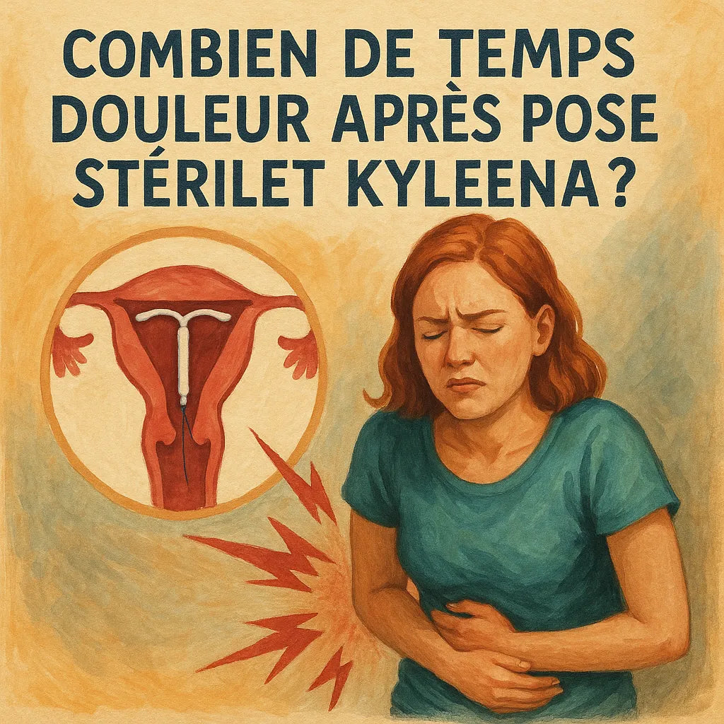 Combien De Temps Douleur Après Pose Stérilet Kyleena ?
