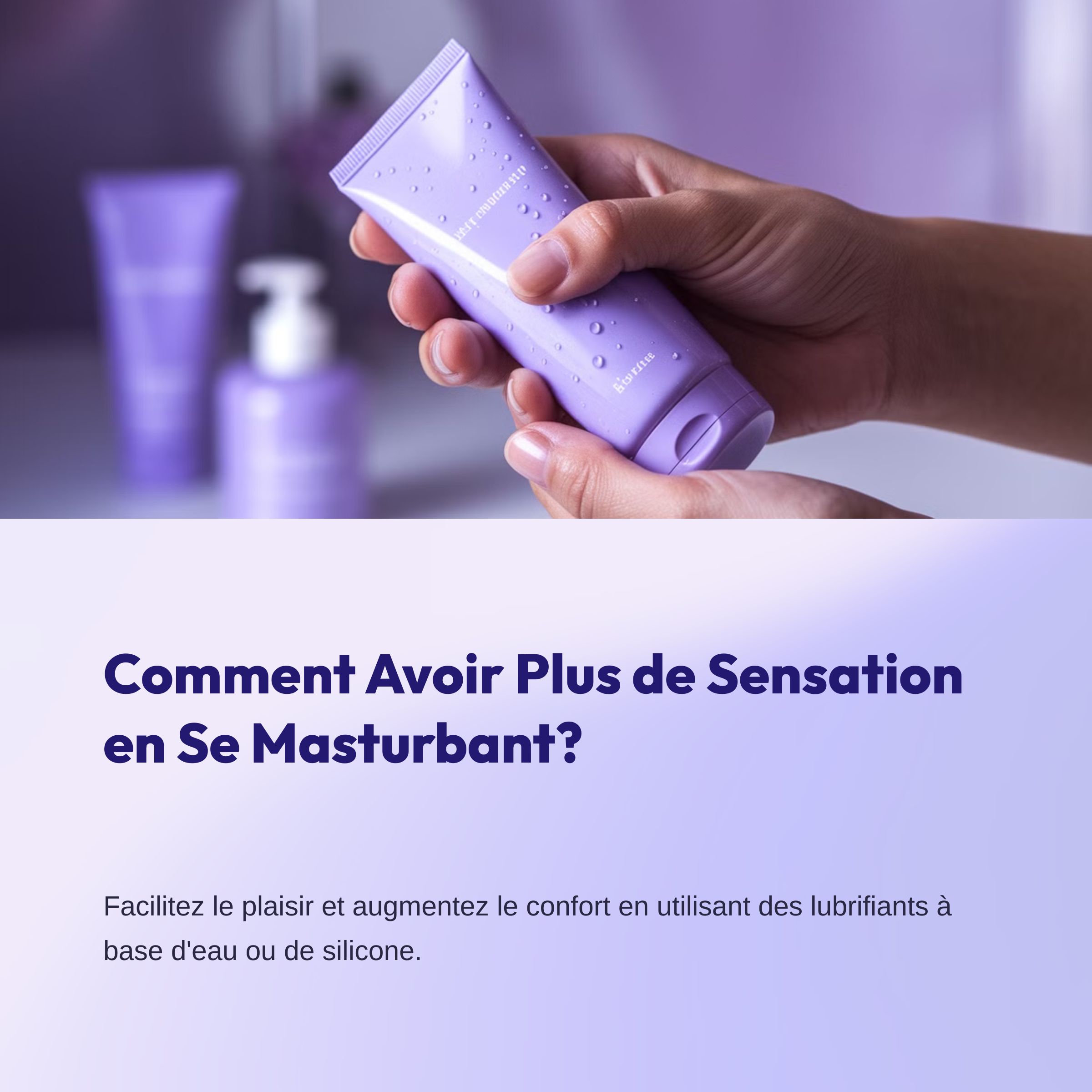 Comment Avoir Plus De Sensation En Se Masturbant?