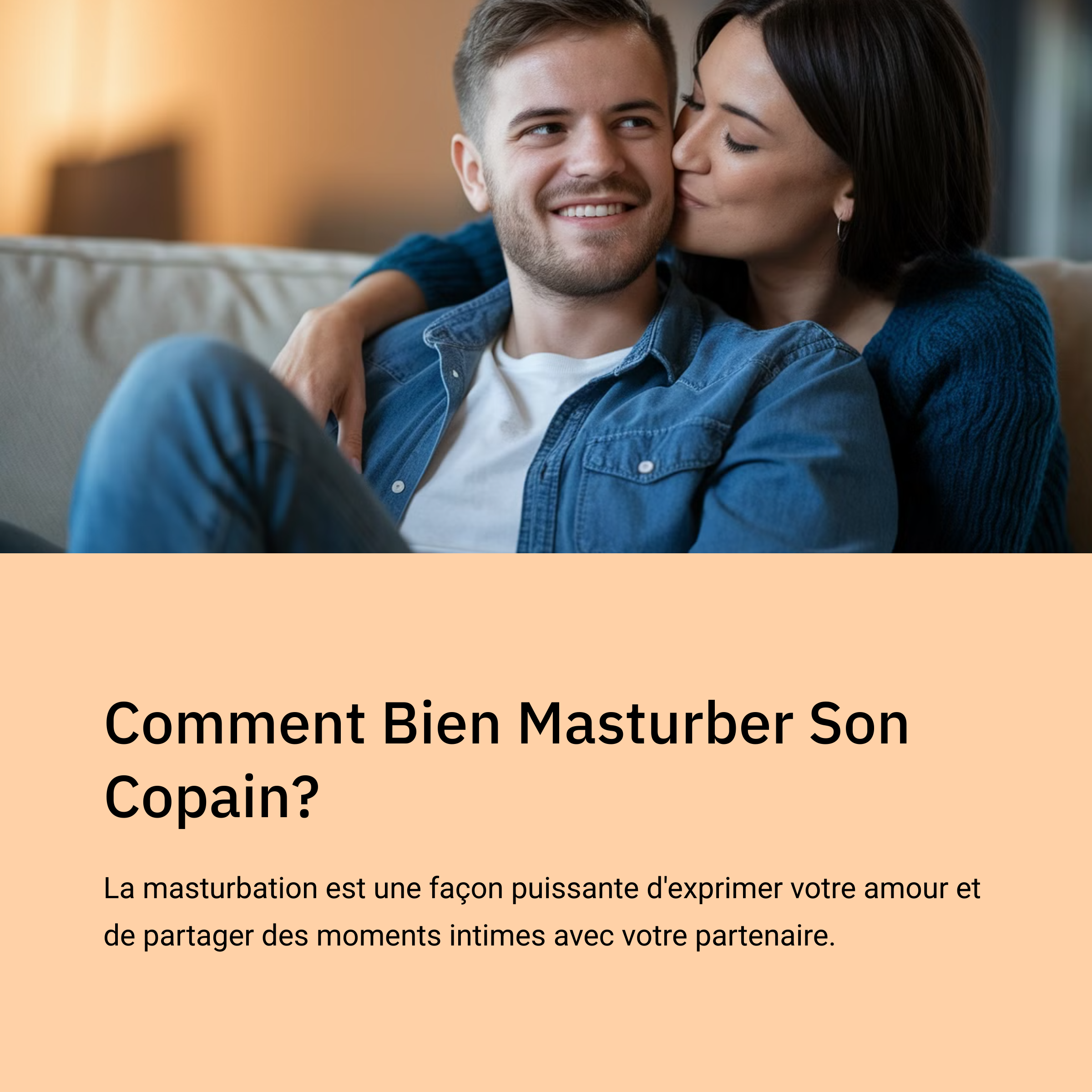 Comment Bien Masturber Son Copain?