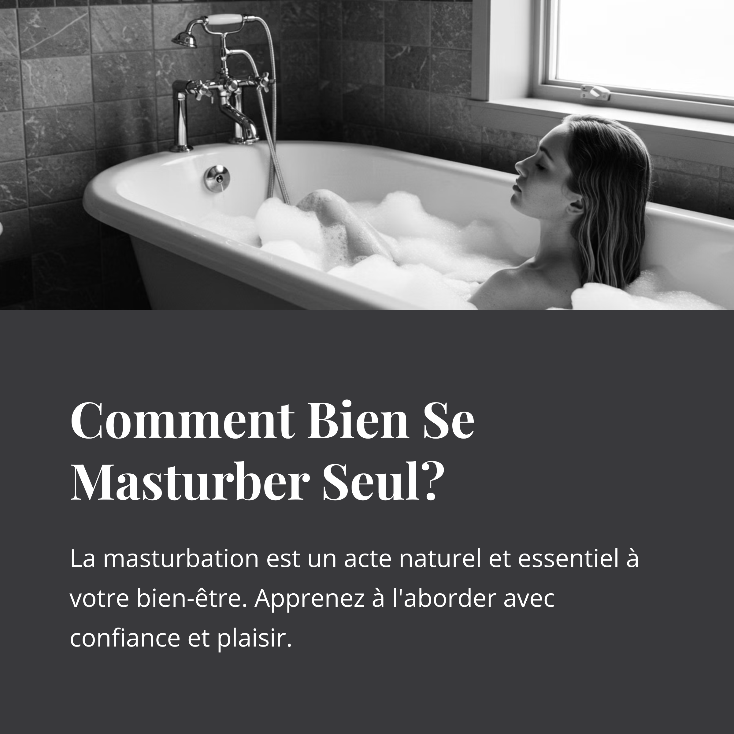 Comment Bien Se Masturber Seul?