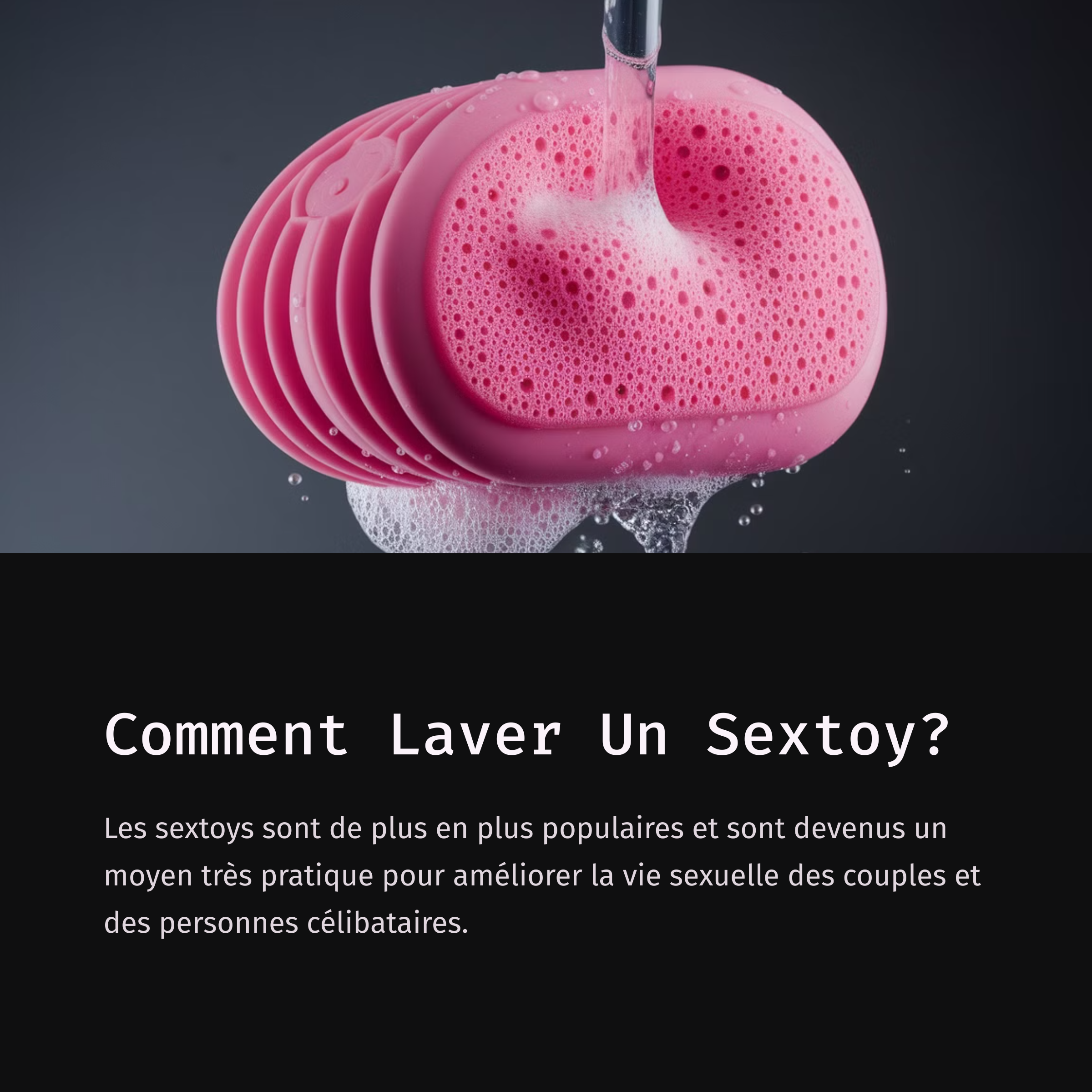 Comment Laver Un Sextoy?
