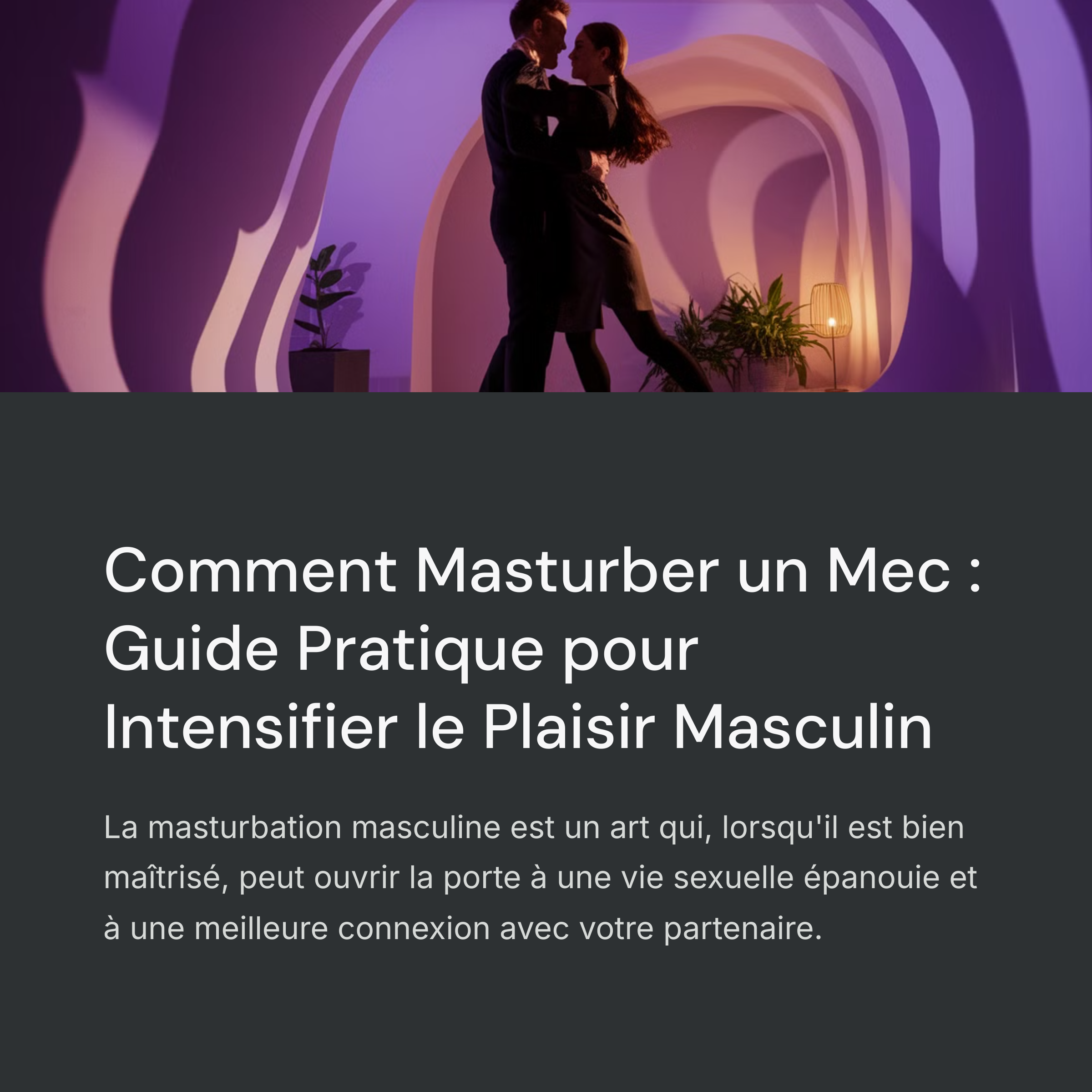 Comment Masturber Un Mec?