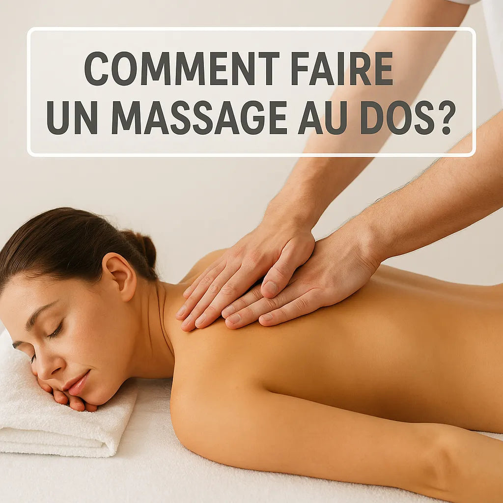 Comment Faire Un Massage Au Dos ?