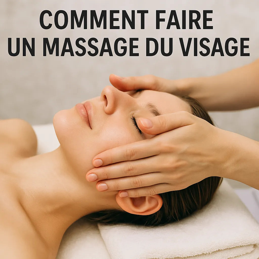 Comment Faire Un Massage Du Visage ?