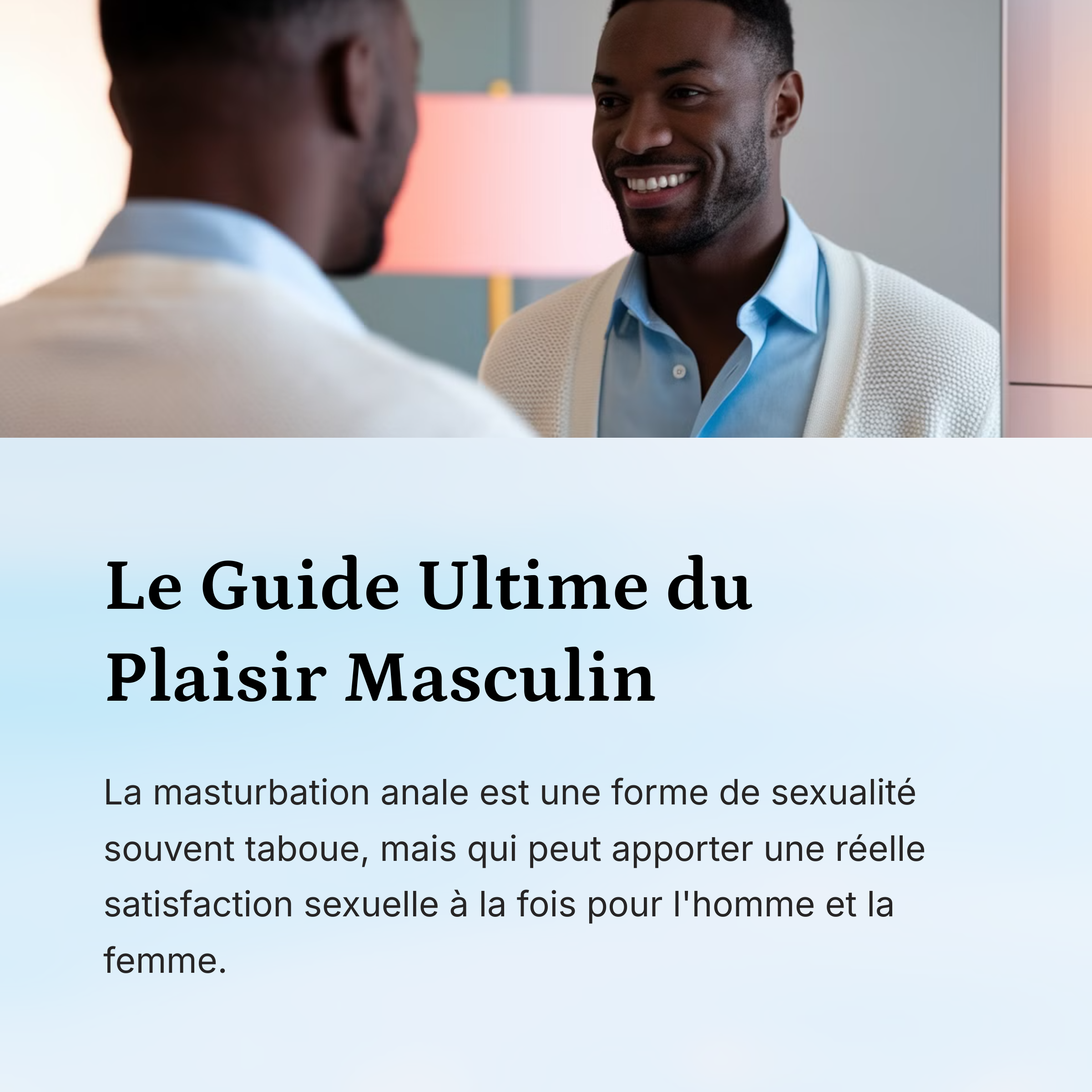 Comment bien se masturber l'anus?