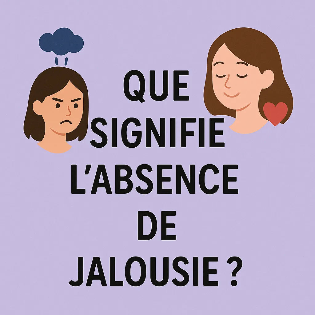 Que Signifie L'Absence De Jalousie ?