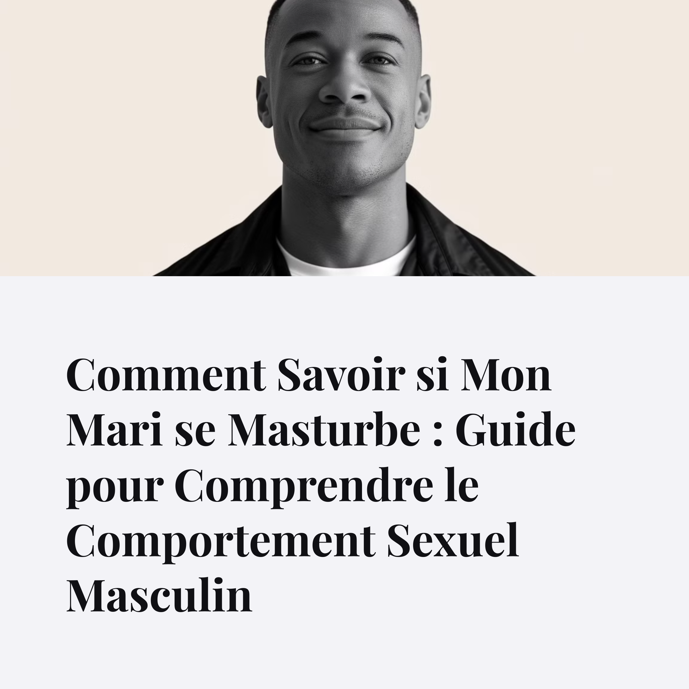 Comment Savoir Si Mon Mari Se Masturbe ?