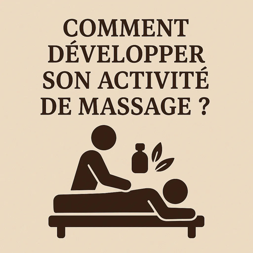 Comment Développer Son Activité De Massage ?