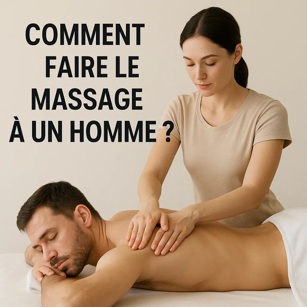 Comment Faire Le Massage À Un Homme ?