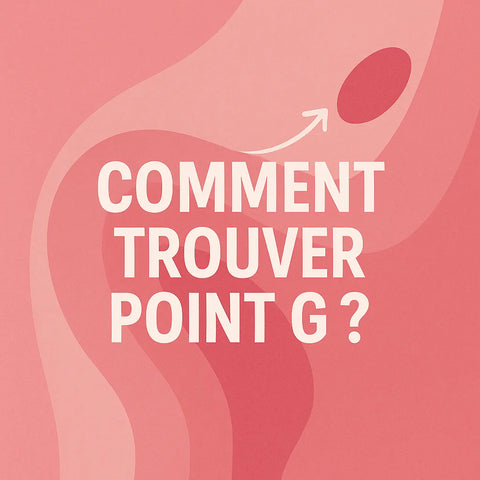 Comment Trouver Point G ?