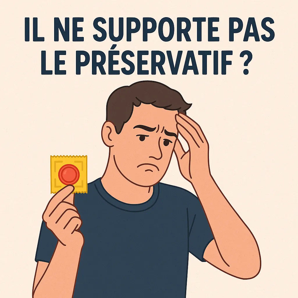 Il Ne Supporte Pas Le Préservatif?