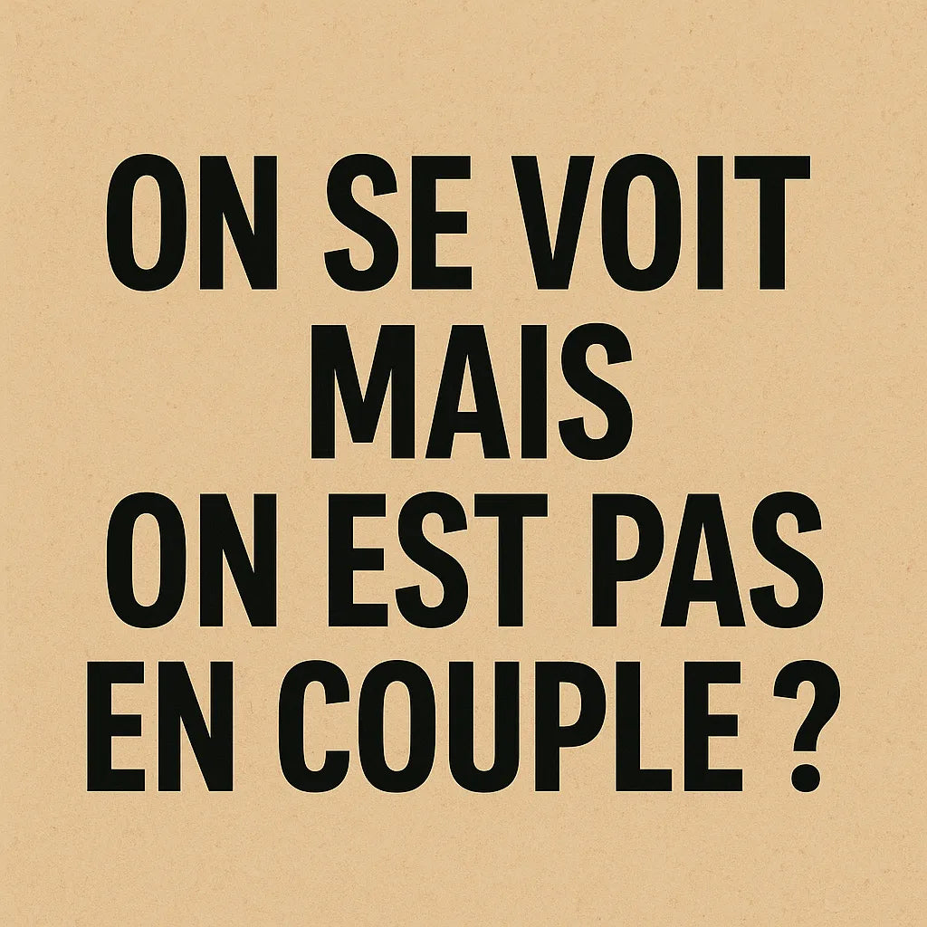 On Se Voit Mais On Est Pas En Couple  ?